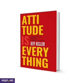Attitude Is Everything By Jeff Keller  Online for none