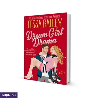 Dream Girl Drama By Tessa Bailey  Online for none