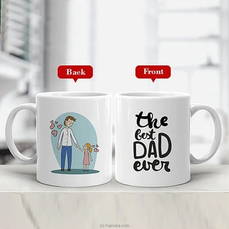 The Best Dad Ever Mug - 11 Oz  Online for none
