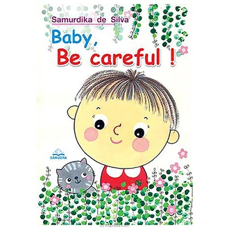 BABY BE CAREFUL (samudra)  Online for none
