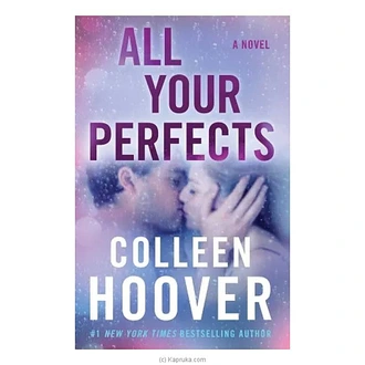 All Your Perfects - Colleen Hoover  Online for none