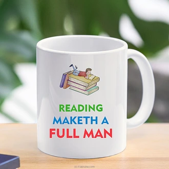 Reading Maketh A Full Man Mug Graduation Mug Birthday Gift  Online for none