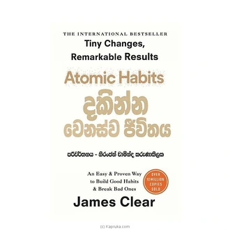 Dakinna Wenaswa Jeewithaya - Atomic Habits - MDG Buy mother Online for specialGifts