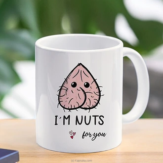 I`m Nuts For You - Naughty Mug  Online for none