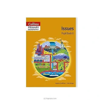COLLINS PRIMARY GEOGRAPHY ISSUES PUPIL BOOK 6  Online for none