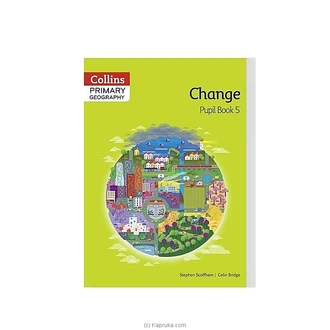 COLLINS PRIMARY GEOGRAPHY CHANGE PUPIL BOOK 5 - MDG Buy MD Gunasena Online for specialGifts