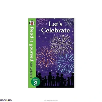 READ IT YOURSELF WITH LADYBIRD LEVEL 2 - LET`S CELEBRATE - MDG  Online for none