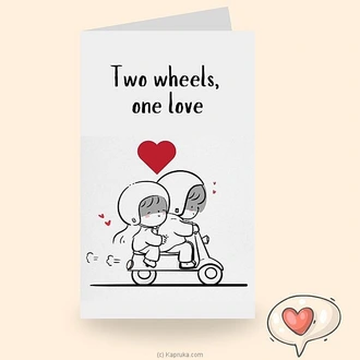 Two Wheels One Love Greeting Card  Online for none