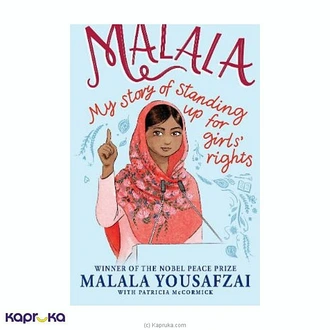 Malala : My Story Of Standing Up For Girls Rights  Online for none