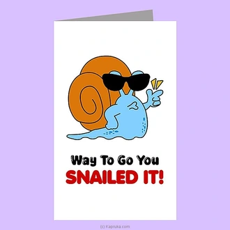 ``You SNAILED It`` Greeting Card ~ Screw You Gifts Buy Greeting Cards Online for specialGifts