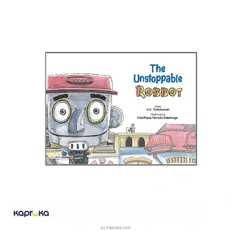 The Unstoppable Robot  Online for none