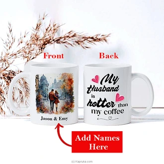``My Husband Is Hotter Than My Coffee`` Personalized Mug Buy personalized gifts Online for specialGifts