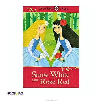 LADYBIRD TALES SNOW WHITE AND ROSE RED  Online for none