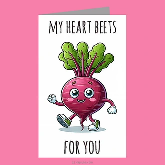 ``My Heart Beets For You`` Greeting Card Buy Greeting Cards Online for specialGifts