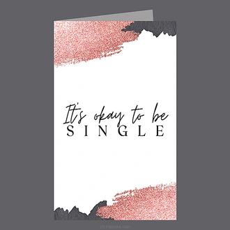 ''it's Ok To Be Single'' Greeting Card at Kapruka Online