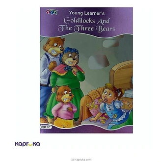 GOLDILOCKS AND THE THREE BEARS - YOUNG LEARNERS  Online for none