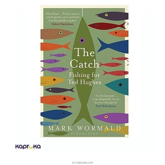 THE CATCH (FISHING FOR TED HUGHES) Buy M D GUNASENA and COMPANY (PVT) LTD Online for specialGifts