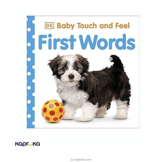 BABY TOUCH AND FEEL FIRST WORDS  Online for none