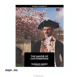 The Mayor of Casterbridge Buy JEYA BOOK CENTRE PVT LTD Online for specialGifts