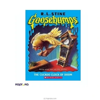 Goosebumps - 28 The Cuckoo Clock Of Doom Buy JEYA BOOK CENTRE PVT LTD Online for specialGifts