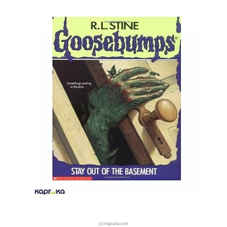 Goosebumps - 02 Stay Out of The Basement Buy JEYA BOOK CENTRE PVT LTD Online for specialGifts