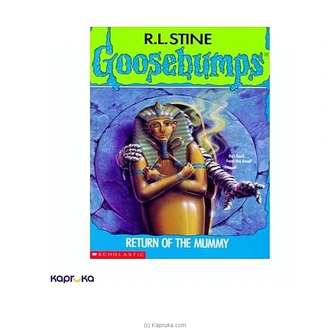 Goosebumps - 23 Return of The Mummy Buy JEYA BOOK CENTRE PVT LTD Online for specialGifts
