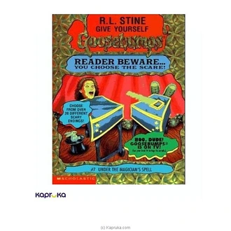 Goosebumps - 07 Under The Magicians Spell Buy JEYA BOOK CENTRE PVT LTD Online for specialGifts