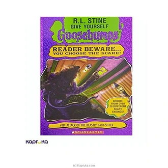 Goosebumps - 18 Attack of The Beastly Baby Sitter Buy JEYA BOOK CENTRE PVT LTD Online for specialGifts