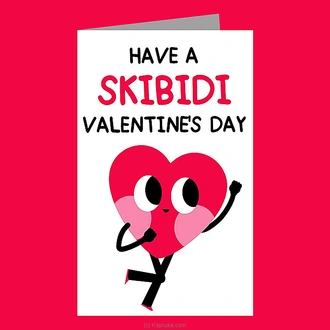``Have A SKIBIDI Valentine`s Day`` GEN Z Greeting Card Buy Greeting Cards Online for specialGifts