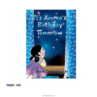 It`s Amma`s Birthday Tomorrow Buy TIKIRI PUBLISHERS (PVT) LTD Online for specialGifts