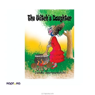 The Witch?s Daughter Buy TIKIRI PUBLISHERS (PVT) LTD Online for specialGifts