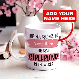 Personalized ``The Best Girlfriend in the World`` Mug Buy personalized gifts Online for specialGifts