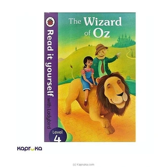 READ IT YOURSELF WITH LADYBIRD LEVEL 4 THE WIZARD OF OZ Buy M D GUNASENA AND COMPANY (PVT) LTD Online for specialGifts