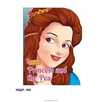 ENCHANTED FAIRY TALE THE PRINCESS AND THE PEA Buy M D GUNASENA AND COMPANY (PVT) LTD Online for specialGifts