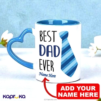 Personalized ``Best Dad Ever`` Blue Color Mug For Father 11oz Buy New Additions Online for specialGifts