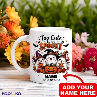 Personalized ``Too Cute To Be Spooky`` Halloween Mug 11oz Buy personalized gifts Online for specialGifts