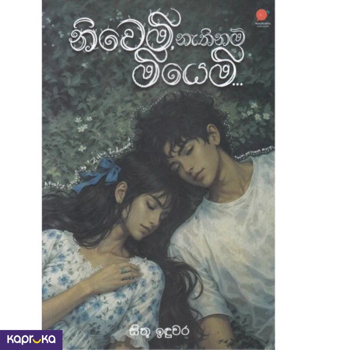 Niwemi Nathinam Miyemi By Sithu Induwara