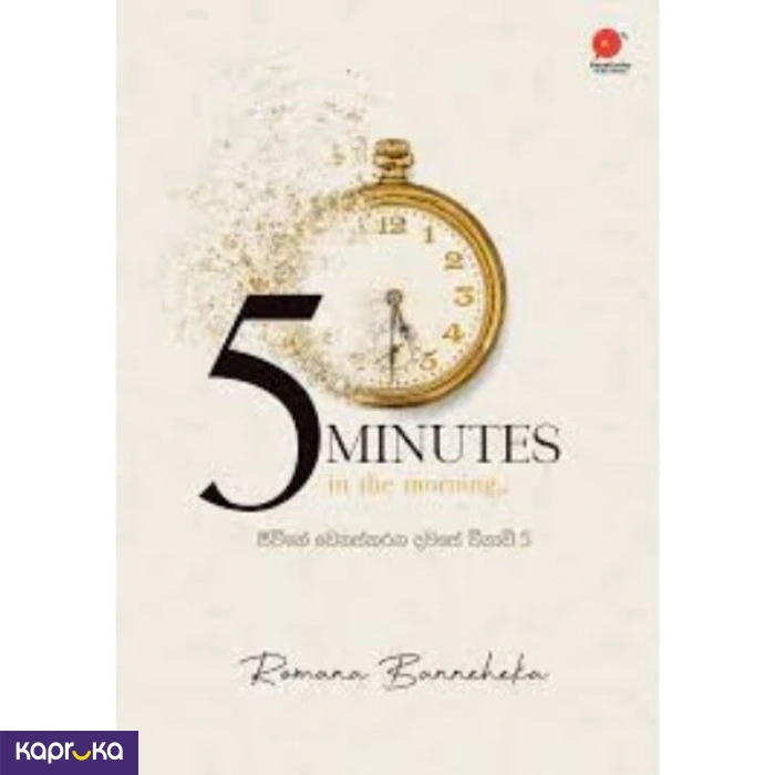 5 Minuts By Romana Banneheka