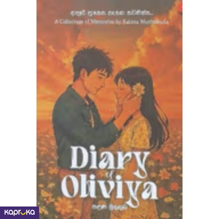 Diary Of Oliviya By Kalana Muthukuda