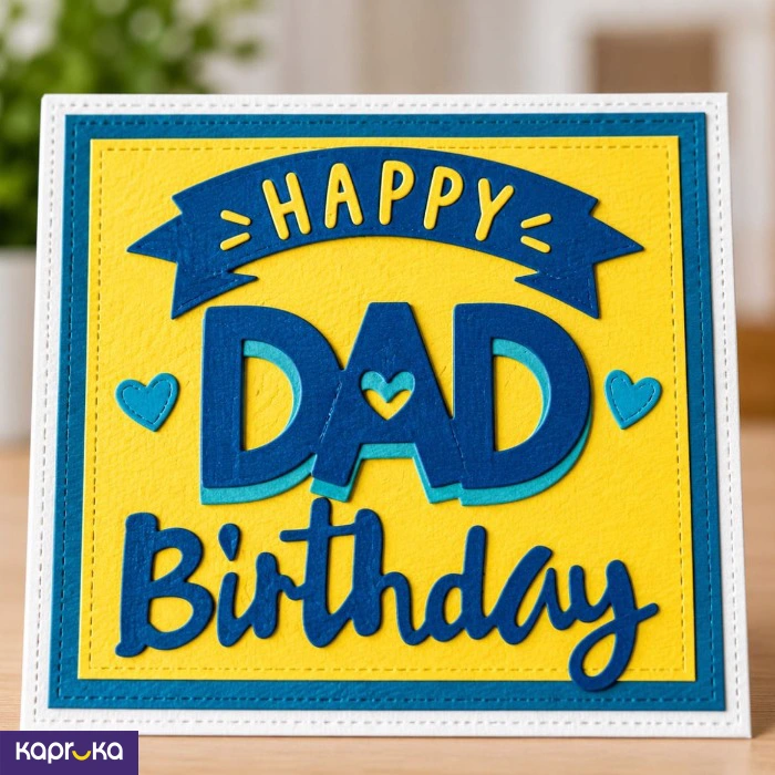A Special Happy Birthday Greeting Card For Dad