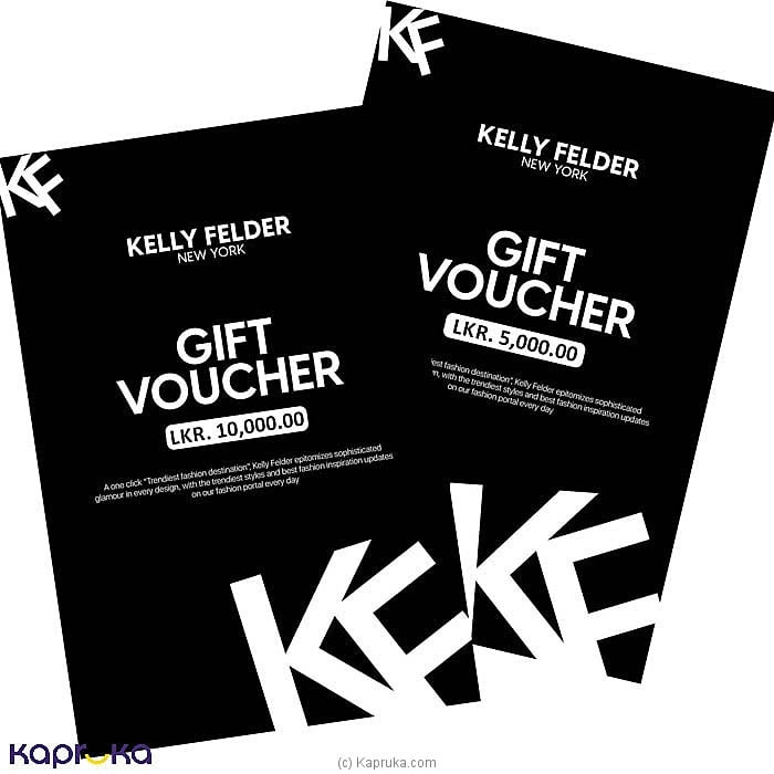 Kelly Felder Voucher - Rs. 5000