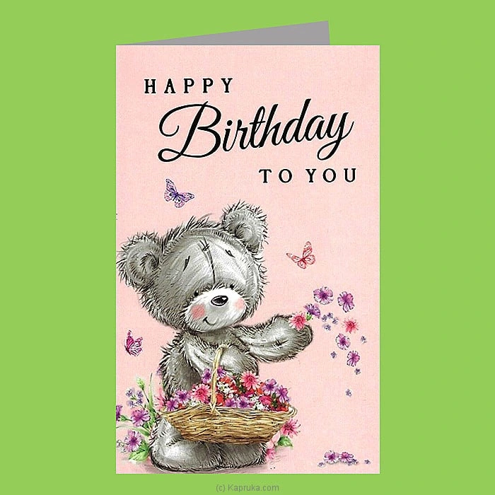   Happy Birthday To You   Greeting Card