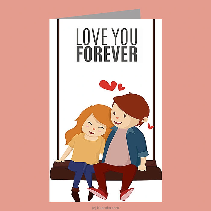   Love You Forever   Romance Greeting Card