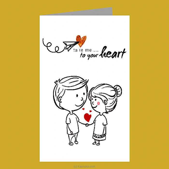   Take Me To Your Heart   Romance Greeting Card