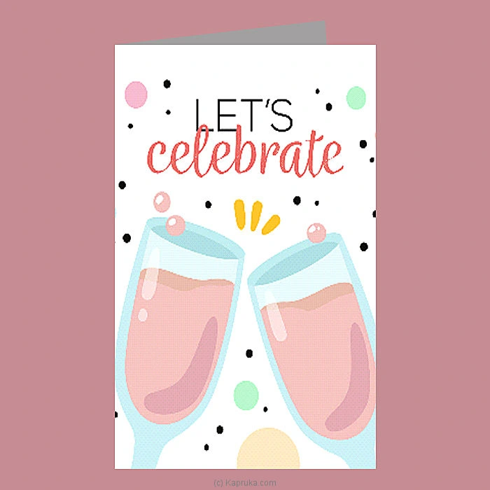   Let s Celebrate   Congratulations Greeting Card