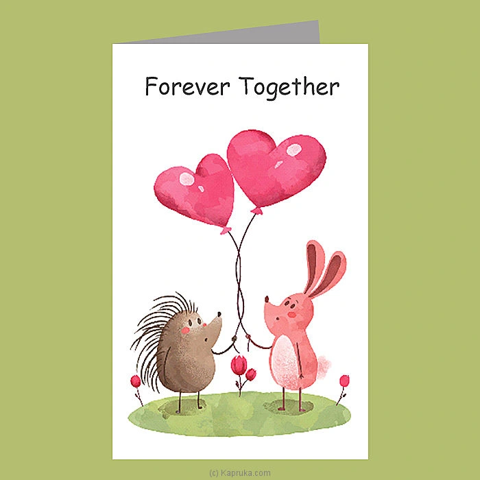   Forever Together   Romance Greeting Card