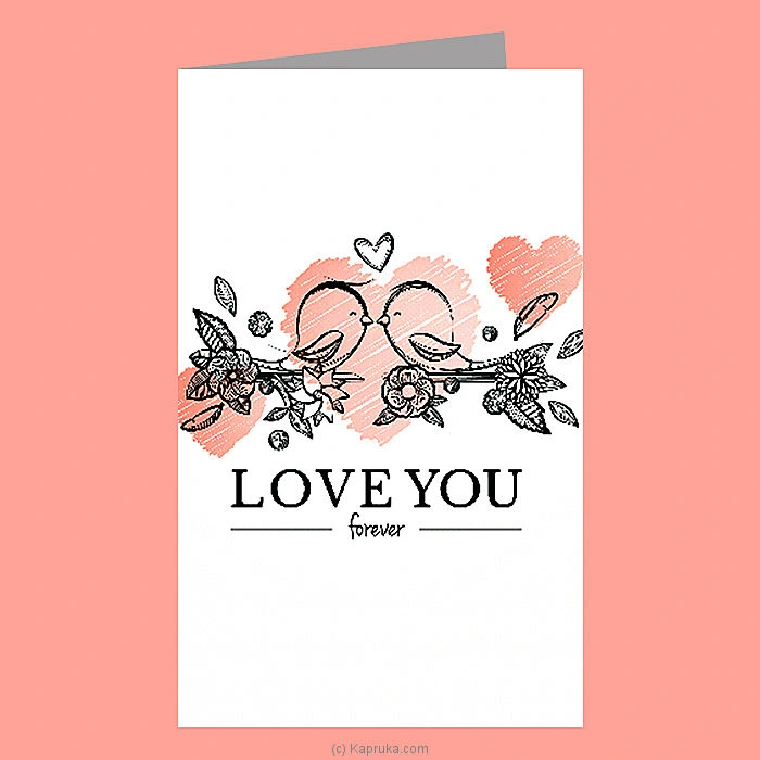   Love You Forever   Romance Greeting Card