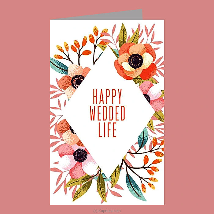   Happy Wedded Life   Greeting Card