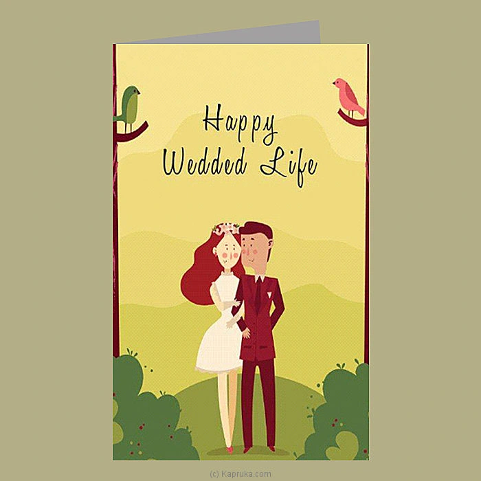   Happy Wedded Life   Greeting Card