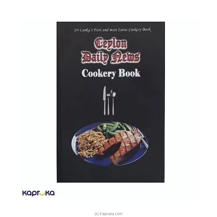 CEYLON DAILY NEWS COOKERY BOOK
